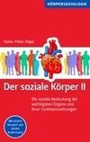 Der soziale Körper II