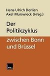 Der Politikzyklus zwischen Bonn und Brüssel