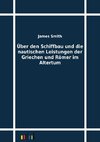 Über den Schiffbau und die nautischen Leistungen der Griechen und Römer im Altertum