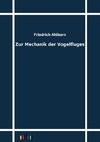 Zur Mechanik der Vogelfluges