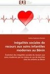 Inégalités sociales de recours aux soins infantiles modernes au Bénin