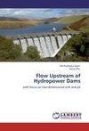 Flow Upstream of Hydropower Dams