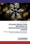 A Kinetic Monte Carlo Simulation of Submonolayer Crystal Growth