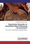 Psychiatric Disorder in amaXhosa Men Following Circumcision