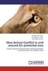 Man-Animal Conflict in and around Gir protected area