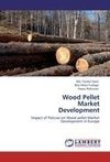 Wood Pellet Market Development