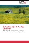 Estabilización de Suelos Loésicos