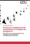 Prácticas ciudadanas de los jóvenes en tiempos de posguerra