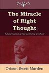 The Miracle of Right Thought