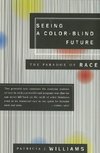 Seeing a Color-Blind Future