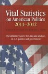 Stanley, H: Vital Statistics on American Politics 2011-2012