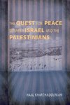 The Quest for Peace between Israel and the Palestinians