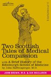 Brown, M: Two Scottish Tales of Medical Compassion