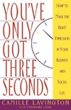 You've Got Only Three Seconds