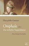 Omphale oder Die verliebte Teppichdame