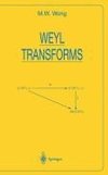 Weyl Transforms