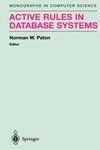 Active Rules in Database Systems