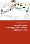 Musicologie et développement dans la société ivoirienne