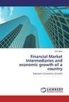 Financial Market Intermediaries and economic growth of a country