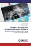 Oral Health Status in Thalassemia Major Patients