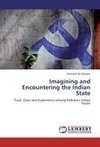 Imagining and Encountering the Indian State