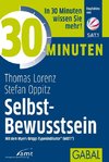 30 Minuten Selbst-Bewusstsein