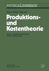 Produktions- und Kostentheorie