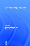 Goodwin, A: Understanding Television