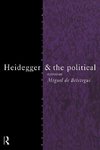 Beistegui, M: Heidegger and the Political