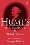 Dicker, G: Hume's Epistemology and Metaphysics