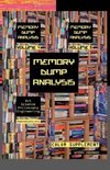 Memory Dump Analysis Anthology