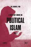 A Self-Study Course on Political Islam, Level 3