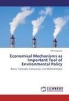 Economical Mechanisms as Important Tool of Environmental Policy