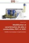 Modélisation et caractérisation de piles à combustibles PEFC et SOFC