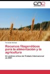 Recursos fitogenéticos para la alimentación y la agricultura