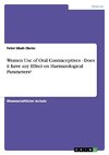 Women Use of Oral Contraceptives - Does it have any Effect on Haematological Parameters?