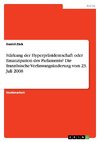 Stärkung der Hyperpräsidentschaft oder Emanzipation des Parlaments? Die französische Verfassungsänderung vom 23. Juli 2008