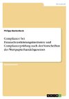 Compliance bei Finanzdienstleistungsinstituten und Complianceprüfung nach den Vorschriften des Wertpapierhandelsgesetzes