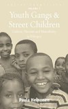 Youth Gangs and Street Children