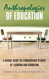 Anthropologies of Education