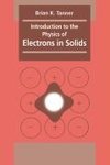 Introduction to the Physics of Electrons in Solids