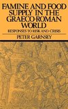 Famine and Food Supply in the Graeco-Roman World