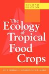 The Ecology of Tropical Food Crops