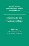 Seasonality and Human Ecology