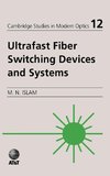 Ultrafast Fiber Switching Devices and Systems