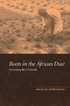 Roots in the African Dust