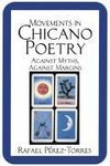 Movements in Chicano Poetry