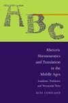 Rhetoric, Hermeneutics, and Translation in the Middle Ages