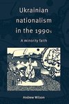 Ukrainian Nationalism in the 1990s