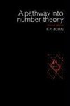 A Pathway Into Number Theory